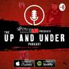 undefined The Up & Under Podcast