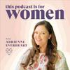 undefined Relationship Advice for Women: Feminine Energy with Adrienne Everheart