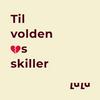 undefined Til volden os skiller