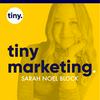 undefined Tiny Marketing: Marketing and Sales Systems for Independent Consultants