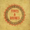 undefined Tones & Drones