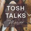undefined Tosh Talks