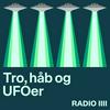 undefined Tro, håb og UFOer