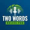 undefined Two Words: Wolves Pod