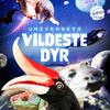undefined Universets vildeste dyr