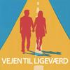 undefined Vejen til ligeværd