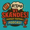 undefined Vi Skændes Fantasy Football