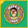 undefined Wake N Jake