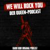 undefined We Will Rock You! Der Queen-Podcast bei RADIO BOB!
