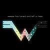 undefined Weezer Has Turned and Left Us Here