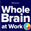 undefined Whole Brain® at Work Podcast