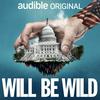 undefined Will Be Wild
