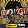undefined The Binge Crimes: The Poet