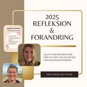 Podcast 2025 Refleksion og Forandring