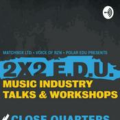Podcast 2x2 E.D.U. Music Industry Podcast