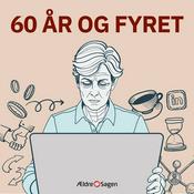 Podcast 60 år og fyret