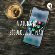 Podcast A ajuda do século...ou não