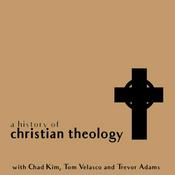 Podcast A History of Christian Theology