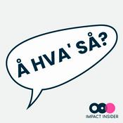 Podcast Å HVA' SÅ?