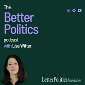Better Politics Podcast