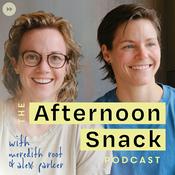 Podcast Afternoon Snack