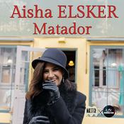 Podcast Aisha Elsker Matador