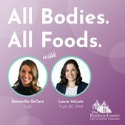 Podcast All Bodies. All Foods.
