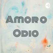 Podcast Amor o Odio
