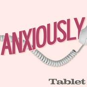 Podcast Anxiously