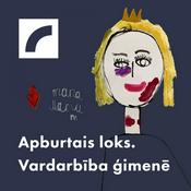 Podcast Apburtais loks. Vardarbība ģimenē