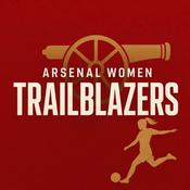 Podcast Arsenal Women: Trailblazers