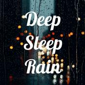 Podcast Deep Sleep Rain