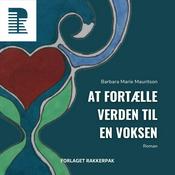 Podcast At Fortælle Verden Til En Voksen