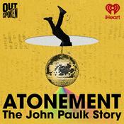 Podcast Atonement: The John Paulk Story