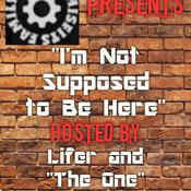 Podcast Austin Misfits Family Presents I'm Not Supposed To Be Here