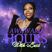 Podcast Awkward Hours With Lexi