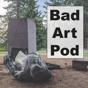Podcast Bad Art