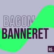 Podcast BAGOM BANNERET