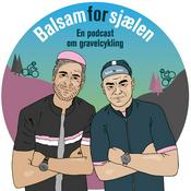 Podcast Balsam for sjælen - alt om gravel cykling
