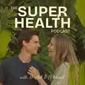 Podcast Super Health