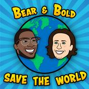 Podcast Bear and Bold Save the World