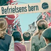Podcast Befrielsens børn