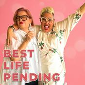 Podcast Best Life Pending with Steph De Sousa & Chrissy Hearn