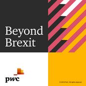 Podcast Beyond Brexit