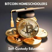 Podcast Bitcoin Homeschoolers