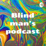Podcast Blind man’s podcast