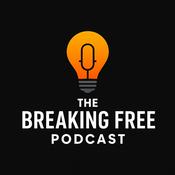 Podcast Breaking Free Podcast