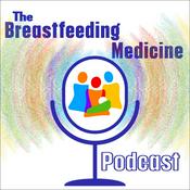 Podcast Breastfeeding Medicine Podcast