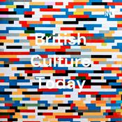 Podcast British Culture Today