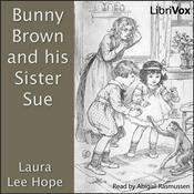 Podcast Bunny Brown and His Sister Sue by Laura Lee Hope
